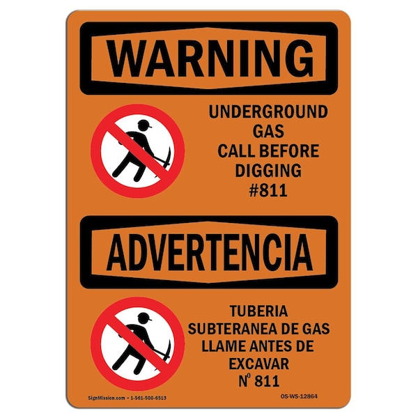 OSHA WARNING Sign, Underground Gas Call No. 811 Bilingual, 10" X 7" Aluminum, 7" W, 10" L, Landscape